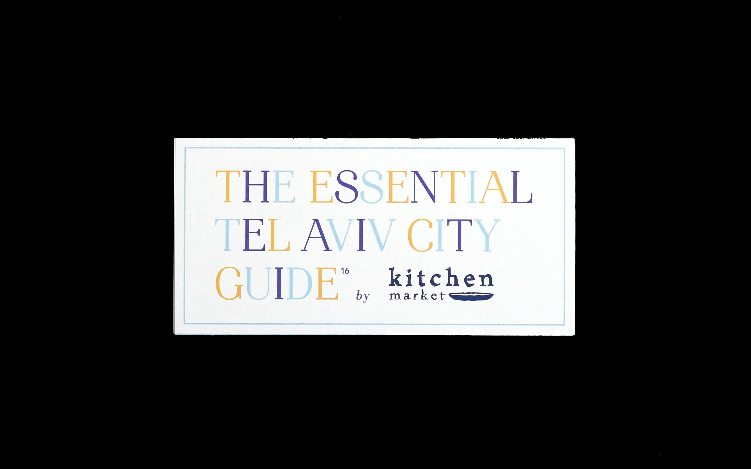 The Essential Tel Aviv City Guide – brand identity and print design by Basman/Tenenbaum