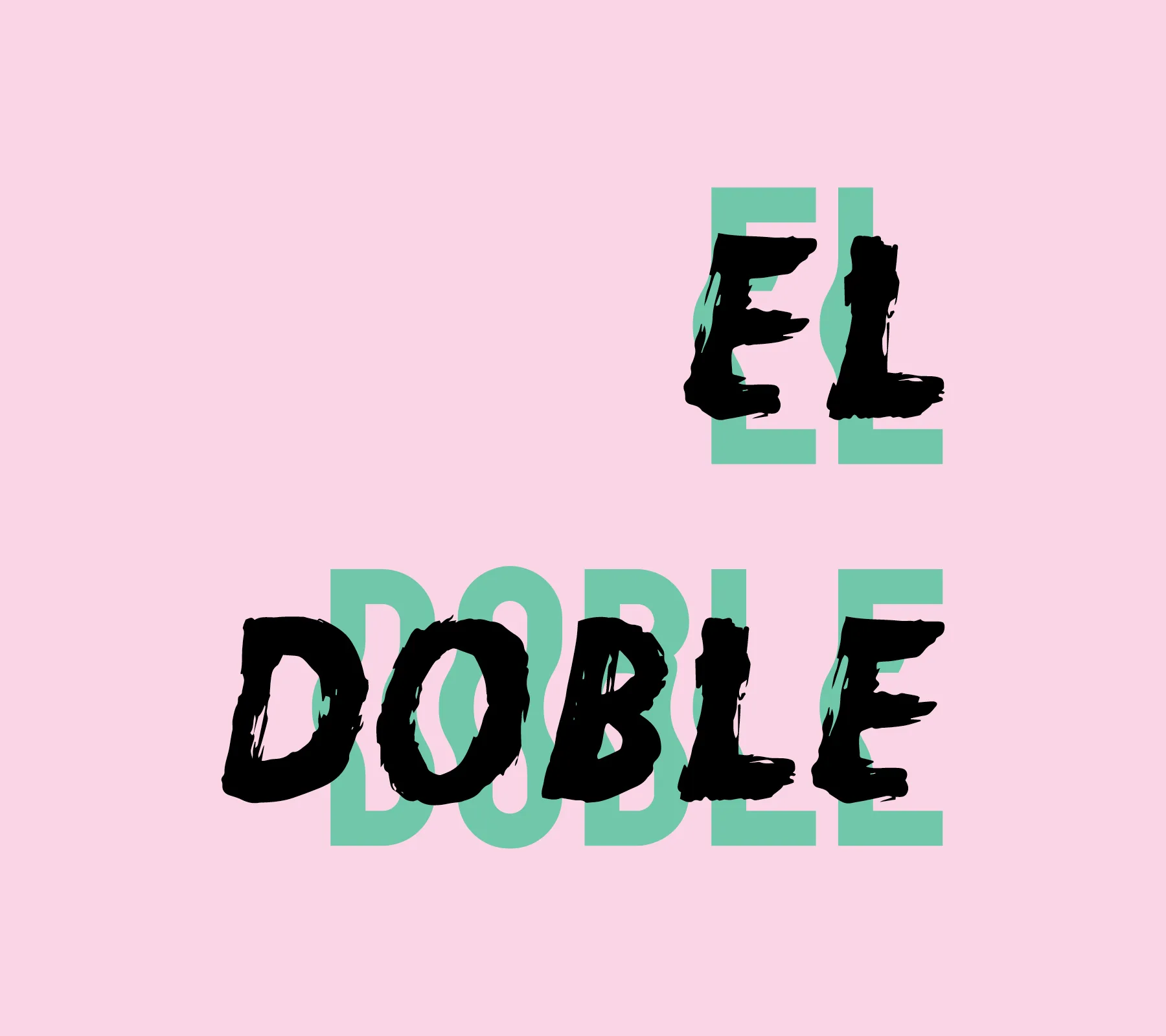 El Doble – print design by Basman/Tenenbaum